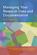 Managing Your Research Data and Documentation
