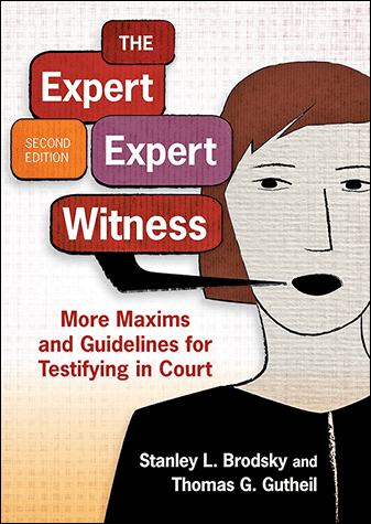 The Expert Expert Witness More Maxims And Guidelines For