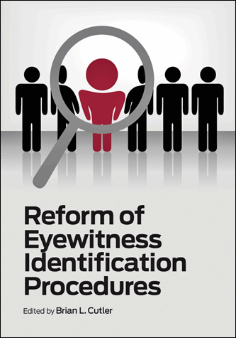 Reform Of Eyewitness Identification Procedures