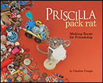 Cover of Priscilla Pack Rat: Making Room for Friendship (medium)
