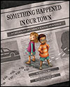 Cover of Something Happened in Our Town: A Child's Story About Racial Injustice (small)