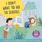 Cover of I Don’t Want to Go to School! (medium)