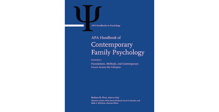 APA Handbook of Contemporary Family Psychology