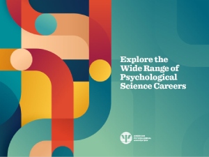 Cover of Explore the Wide Range of Psychological Science Careers