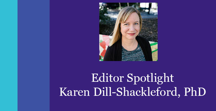 Karen Dill-Shackleford, PhD