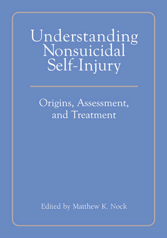 Understanding Nonsuicidal Self-Injury