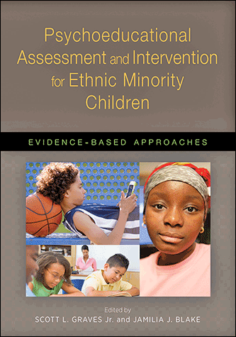 Psychoeducational Assessment and Intervention for Ethnic Minority