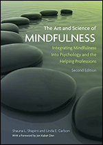 The Art and Science of Mindfulness: Integrating Mindfulness Into ...