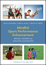 Mindful Sport Performance Enhancement Mental Training For Athletes And Coaches