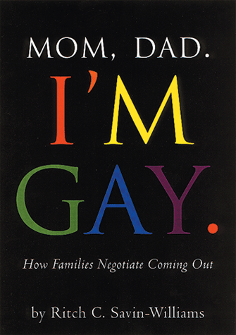 Family Dadsonsex Xxx - Mom, Dad. I'm Gay. How Families Negotiate Coming Out