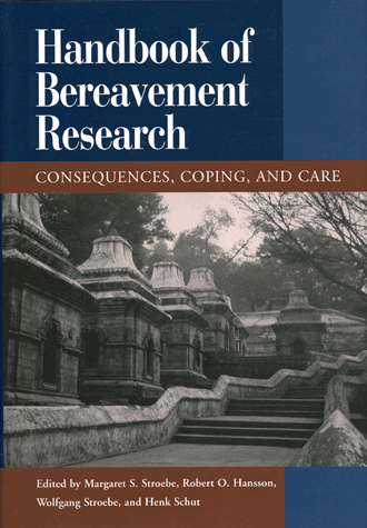 Handbook Of Bereavement Research: Consequences, Coping, And Care