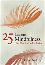 25 Lessons In Mindfulness Now Time For Healthy Living