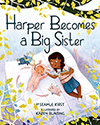 Harper Becomes a Big Sister