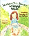 Samantha Jane's Missing Smile