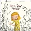 Ben's Flying Flowers