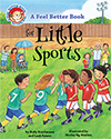 A Feel Better Book for Little Sports